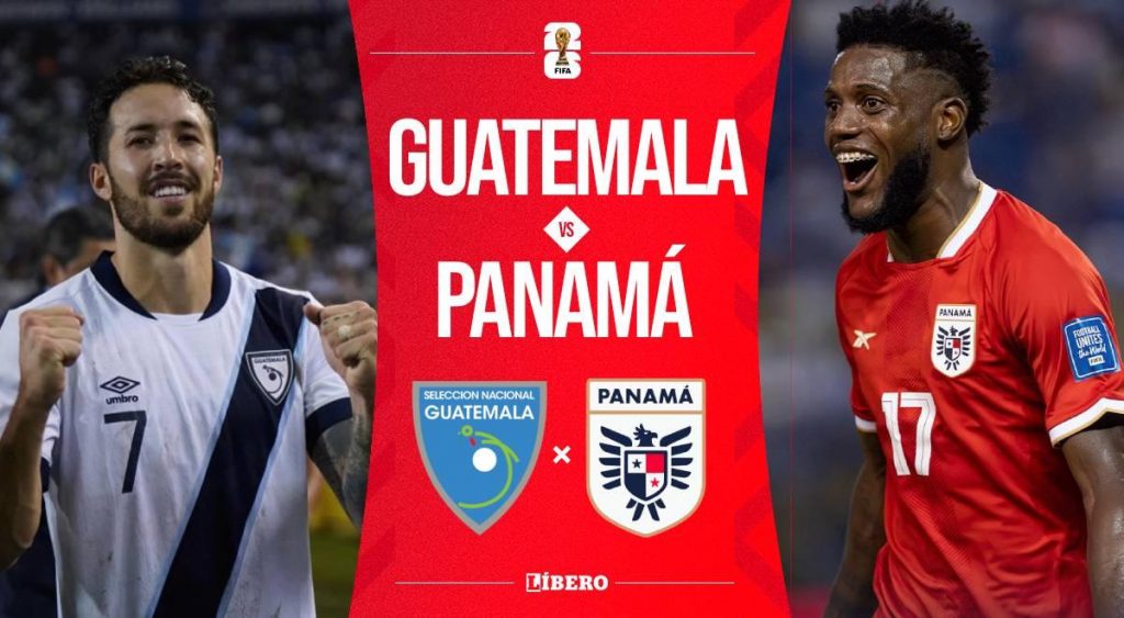 Guatemala vs. Panamá EN VIVO HOY: transmisión del partido