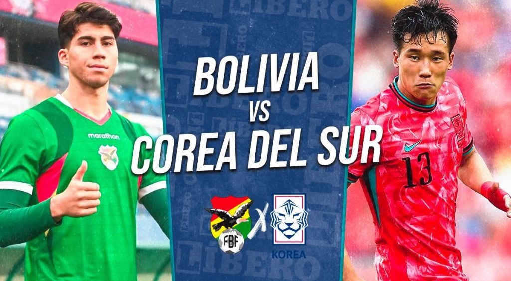 Bolivia vs. Corea del Sur EN VIVO: alineaciones, hora y dónde ver amistoso internacional