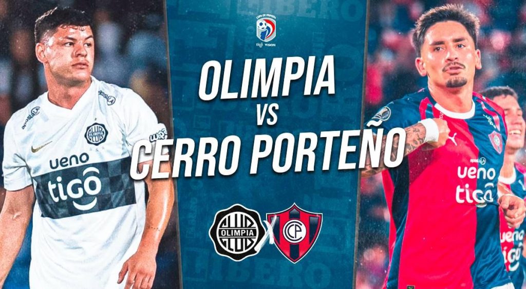 Olimpia vs. Cerro Porteño EN VIVO HOY: a qué hora juegan, dónde ver y alineaciones