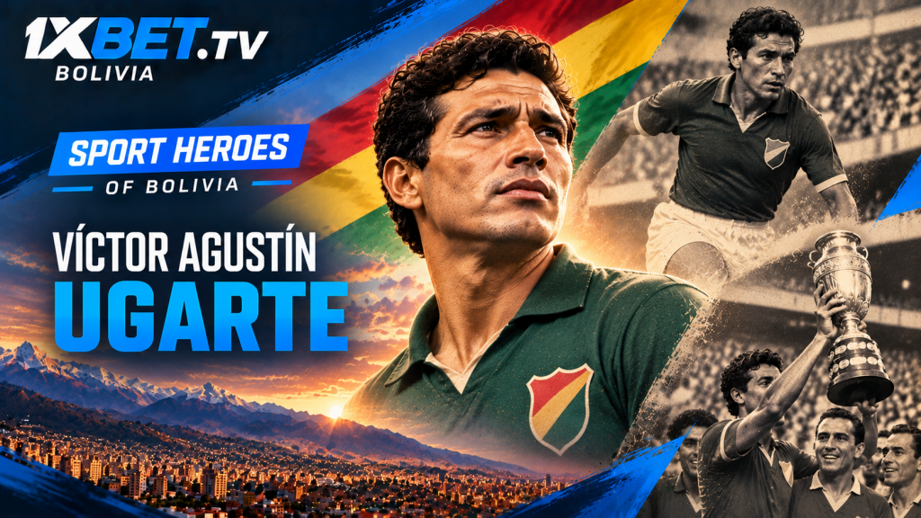 Sport Heroes of Bolivia. Víctor Agustín Ugarte: 1963 Copa América champions’ leader